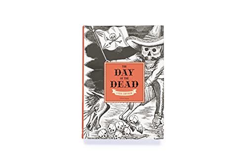 The Day of the Dead: A Visual Compendium