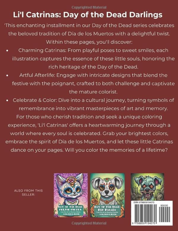 Day of the Dead: Li'l Catrinas - Teen to Adult Coloring: Dias de Los Muertos Little Darlings: Anti-Anxiety Coloring (Day of the Dead Cuties)