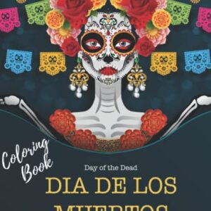 Day of the Dead: Coloring Book