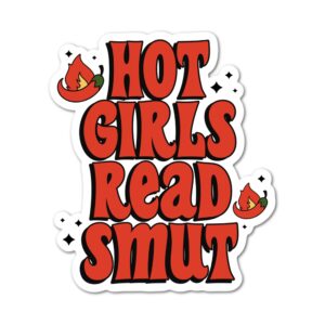 3.25" Hot girls Read Smut Laminated laptop tablet sticker Love to read Dirty Romance Novels Books Avid Adult Fire Spicy reader latte cappuccino espresso black Book kindle laptop pc desktop gift