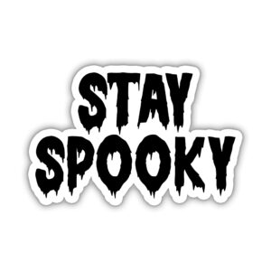 stay spooky sticker, ghost sticker, halloween sticker, funny witchy sticker, pumpkin sticker, water assitant die-cut funny decals for laptop, phone, water bottles, kindle sticker