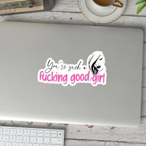 Such a F*cking Good Girl Sticker, Romance Sticker, Smut Sticker, Good Girl Sticker, Reading Sticker, Water Assitant Die-Cut Vinyl Funny Decals for Laptop, Phone, Water Bottles, Kindle Sticker