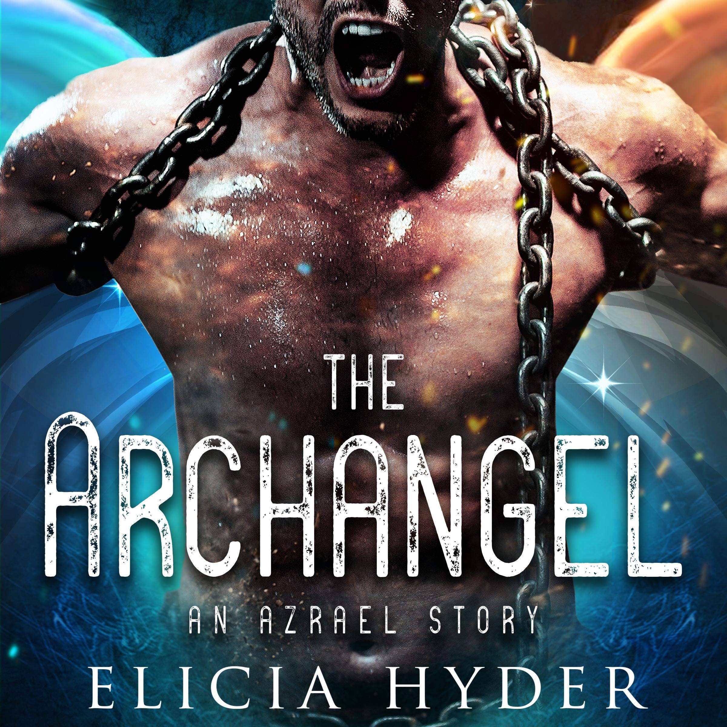 The Archangel: An Azrael Story: The Soul Summoner Companion Stories, Book 3