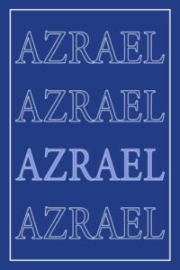 azrael: funny, cute and class journal for azrael teen boys, men, son, boyfriend, best friend, teenager|100 6x9 pages personalized azrael name remembrance notebook gift ideas for parents.