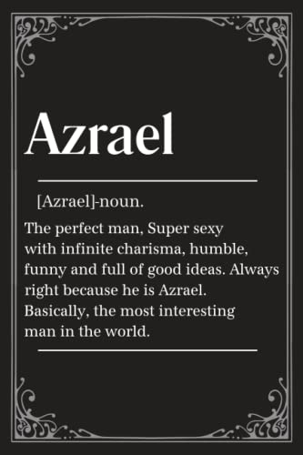 Azrael: Personalized Notebook for Men Named Azrael - Simple and Classic Gift for Azrael| 100 6x9 blank Daily Diary for School,Travel,Business,Work,Home Writing For boy and men.