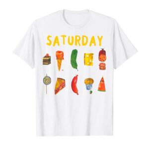 Hungry Caterpillars Saturday Funny Fruit Lover Always Hungry T-Shirt