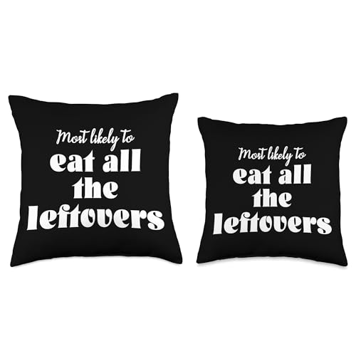 Funny Thanksgiving Gathering Outfits by SMP Most Likely to Eat All Leftover Funny Matching Thanksgiving Throw Pillow, 18x18, Multicolor