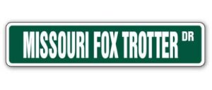 missouri fox trotter street sign horse farm country ranch owner | indoor/outdoor | 24" wide plastic sign