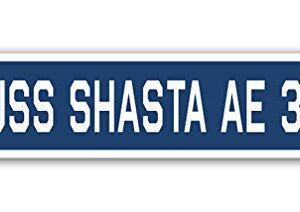 USS Shasta AE 33 Street Sign us Navy Ship Veteran Sailor Gift