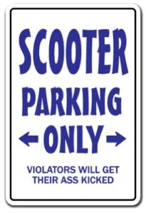 scooter parking sign redneck hillbilly nickname dixie country southern | indoor/outdoor | 14" tall plastic sign