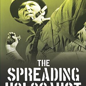 The Spreading Holocaust: WWII