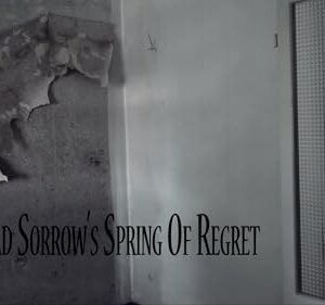 She Spread Sorrow's Spring Of Regret