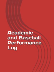 academic and baseball performance log