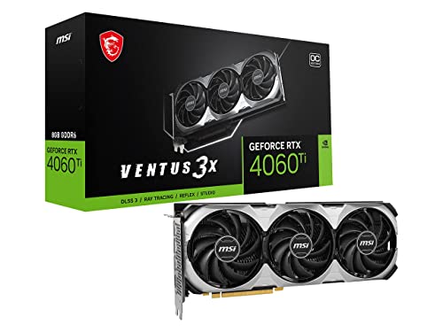 MSI GeForce RTX 4060 Ti Ventus 3X 8G OC (8GB GDDR6/PCI Express 4.0/2580MHz/18000MHz)