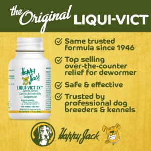 Happy Jack Liqui-Vict 2X Liquid Dog Dewormer for Large, Medium & Small Breeds (2 oz), Wormer Removes 2 Types of Roundworms & 2 Types of Hookworms, for Puppies to Seniors to Lactating Moms