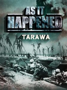 as it happened: tarawa