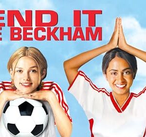 Bend It Like Beckham