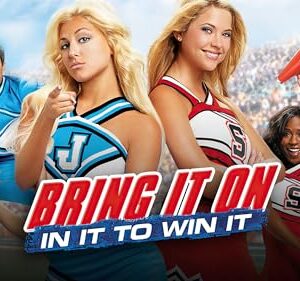 Bring It On: In It To Win It