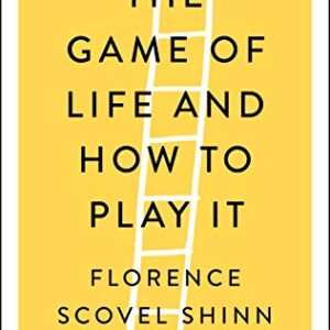 Game of Life and How to Play It (Simple Success Guides)