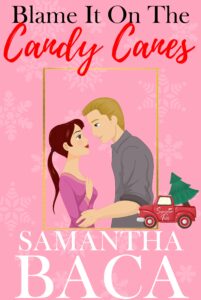 blame it on the candy canes (sugarplum falls book 3)