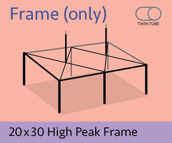 20' x 30' High Peak Canopy Tent Twin Tube Frame Only | for Parties, Vendors, Weddings, and Events | Commercial and Residential Use (Tent Top Not Included)