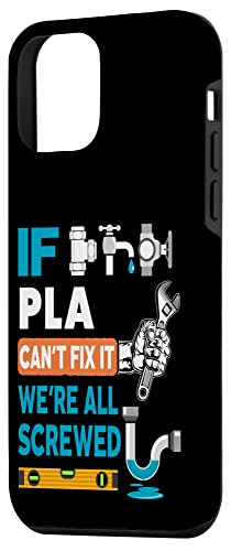 iPhone 12 mini Funny plumber custom name if Pla can't fix it we're all Case