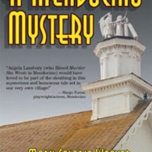 A Mendocino Mystery