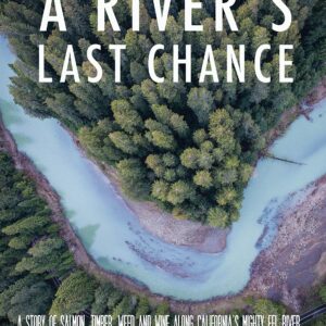 A River's Last Chance