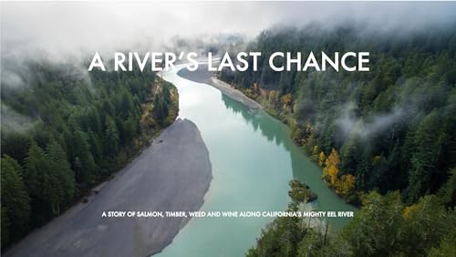 A River's Last Chance