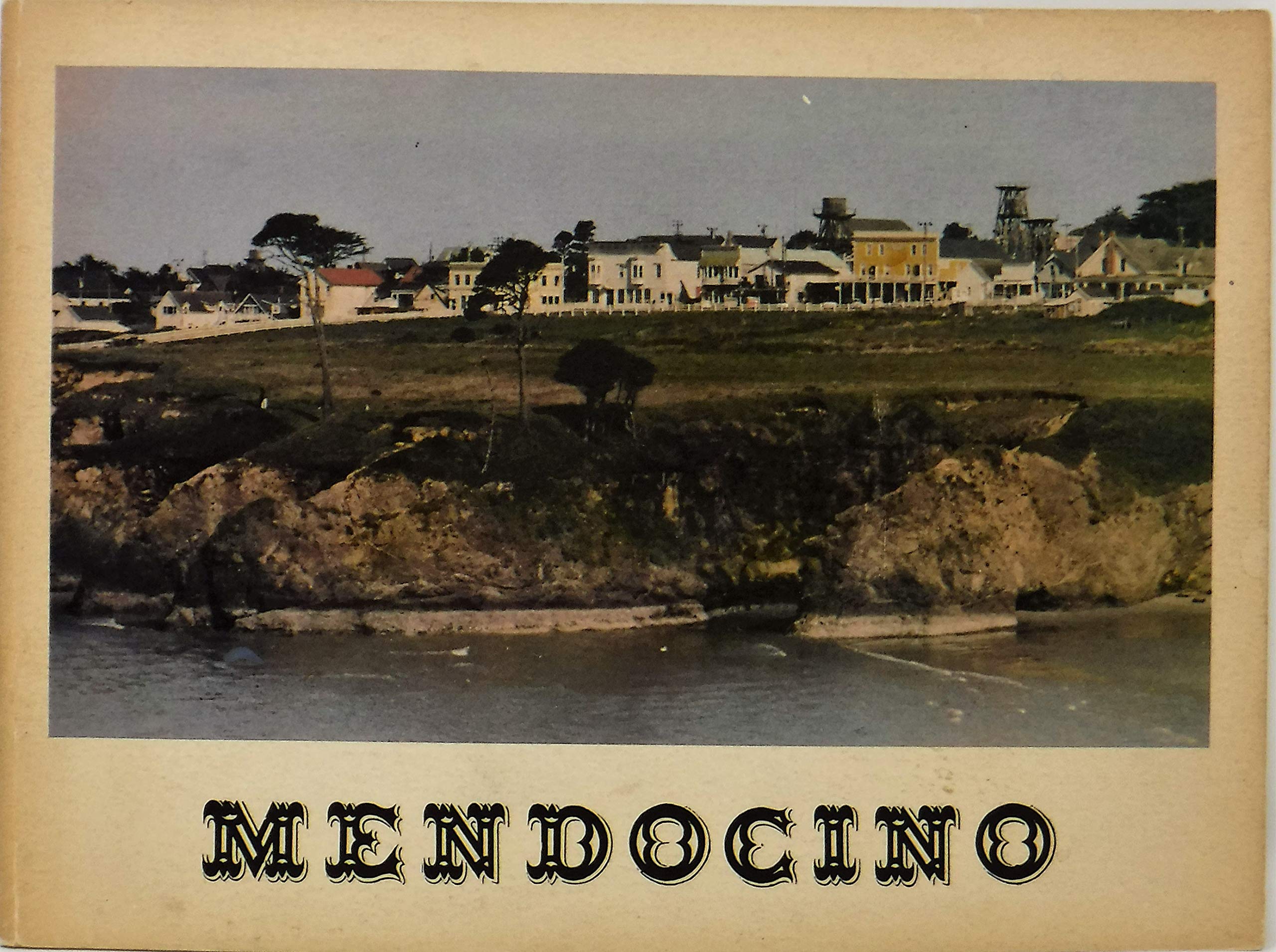 Mendocino: Book one of a projected series