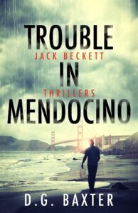 trouble in mendocino (jack beckett thrillers book 6)