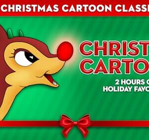 Christmas Cartoons: 14 Christmas Cartoon Classics - 2 Hours of Holiday Favorites