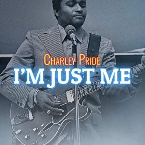 American Masters: Charley Pride: I'm Just Me