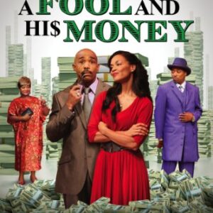 David E. Talbert's A Fool and His Money