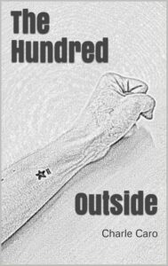 the hundred: outside