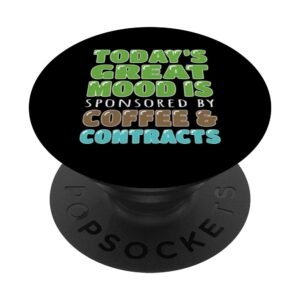 coffee & contracs realtor real estate agent popsockets swappable popgrip