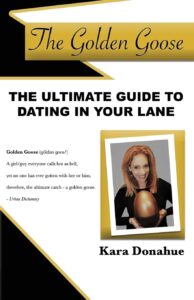 the golden goose: the ultimate guide to dating in your lane