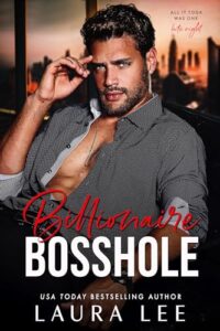 billionaire bosshole: an enemies-to-lovers office romance (bedding the billionaire)