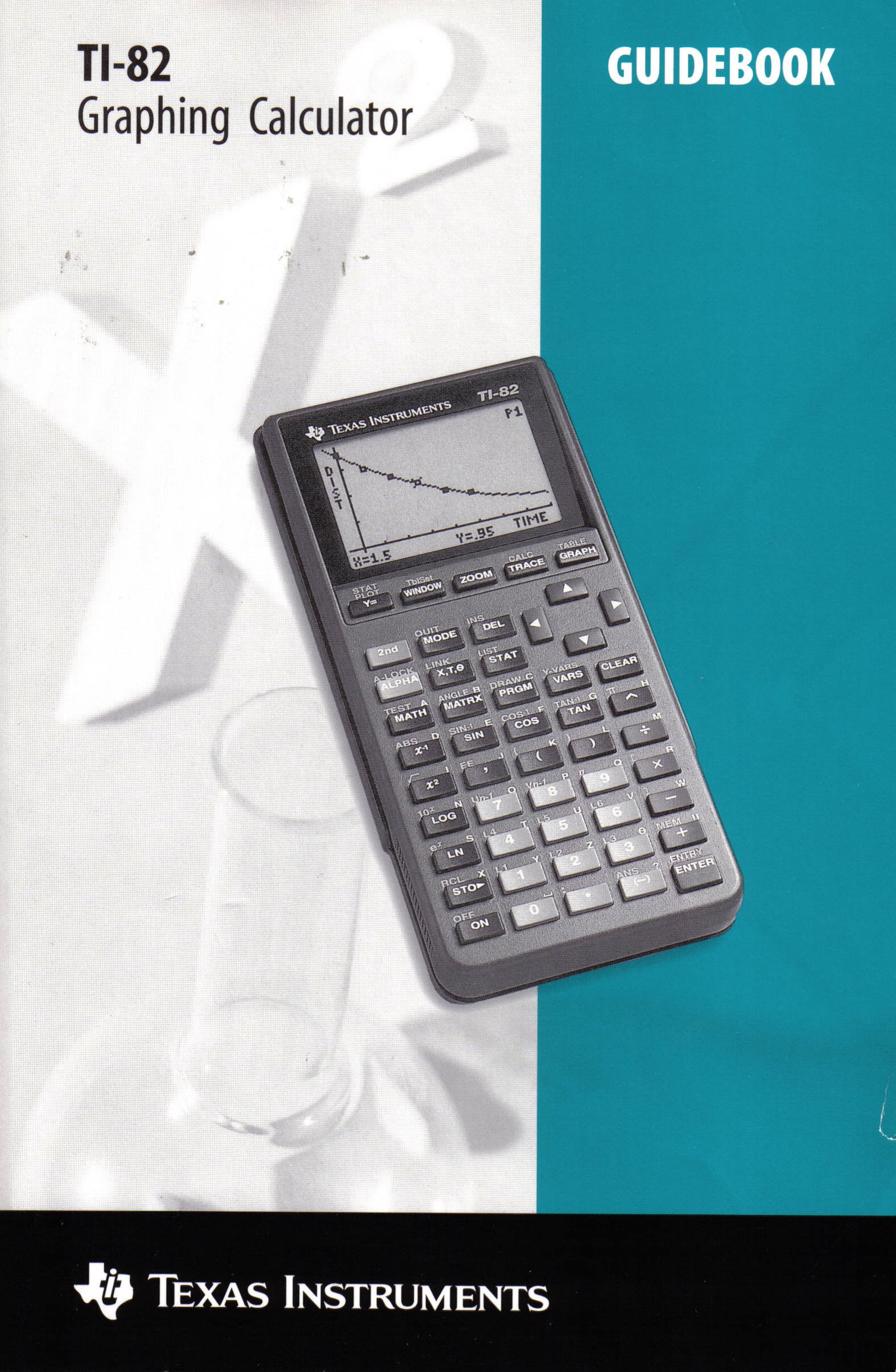 TI-82 Graphing Calculator Guidebook