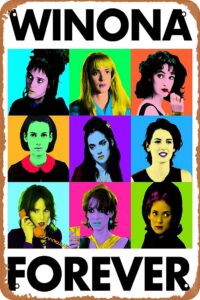 niumowang metal sign - winona forever - everyone <3 winona ryder tin poster 12 x 8 inches