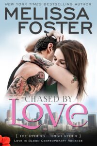 chased by love (love in bloom: the ryders): trish ryder