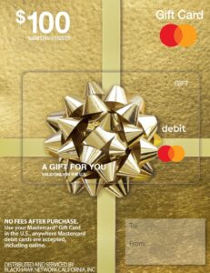 $100 mastercard gift card (plus $5.95 purchase fee)