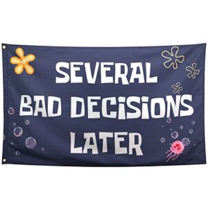 zkflager several bad decisions later flag cool funny flags for room guys meme flags banner 3x5 feet college dorm bedroom wall man cave frat