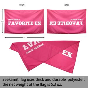 Seekamit Your Mom's Favorite Ex Flag Pink Funny College Dorm Flags for Girls Cool Girl Flags for Bedroom Wall Meme Flags for Room Guys Man Cave Banner 3x5Ft Indoor Outdoor Garden