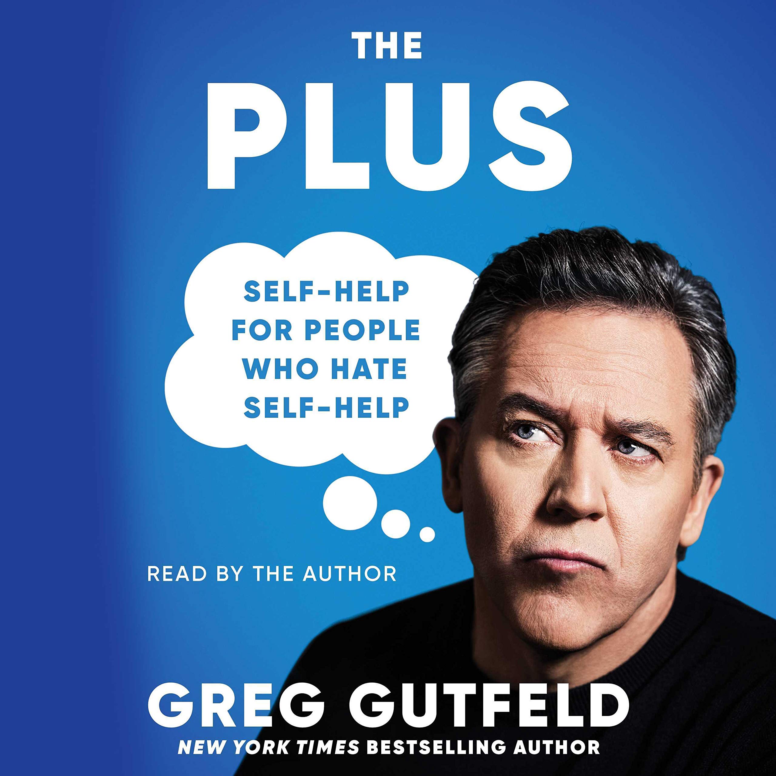 The Plus: Self-Help for People Who Hate Self-Help