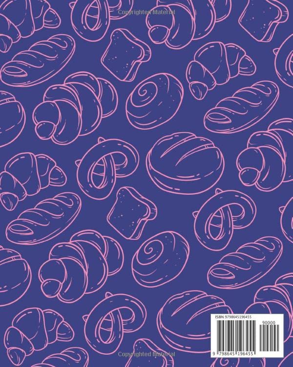 Bread Journal Baking Notebook: A guide to tracking recipes and baking methods.: The ultimate notebook for improving your bread making and sourdough technique.