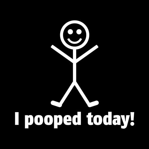 I Pooped Today Graphic Novelty Sarcastic Funny T Shirt XL Black