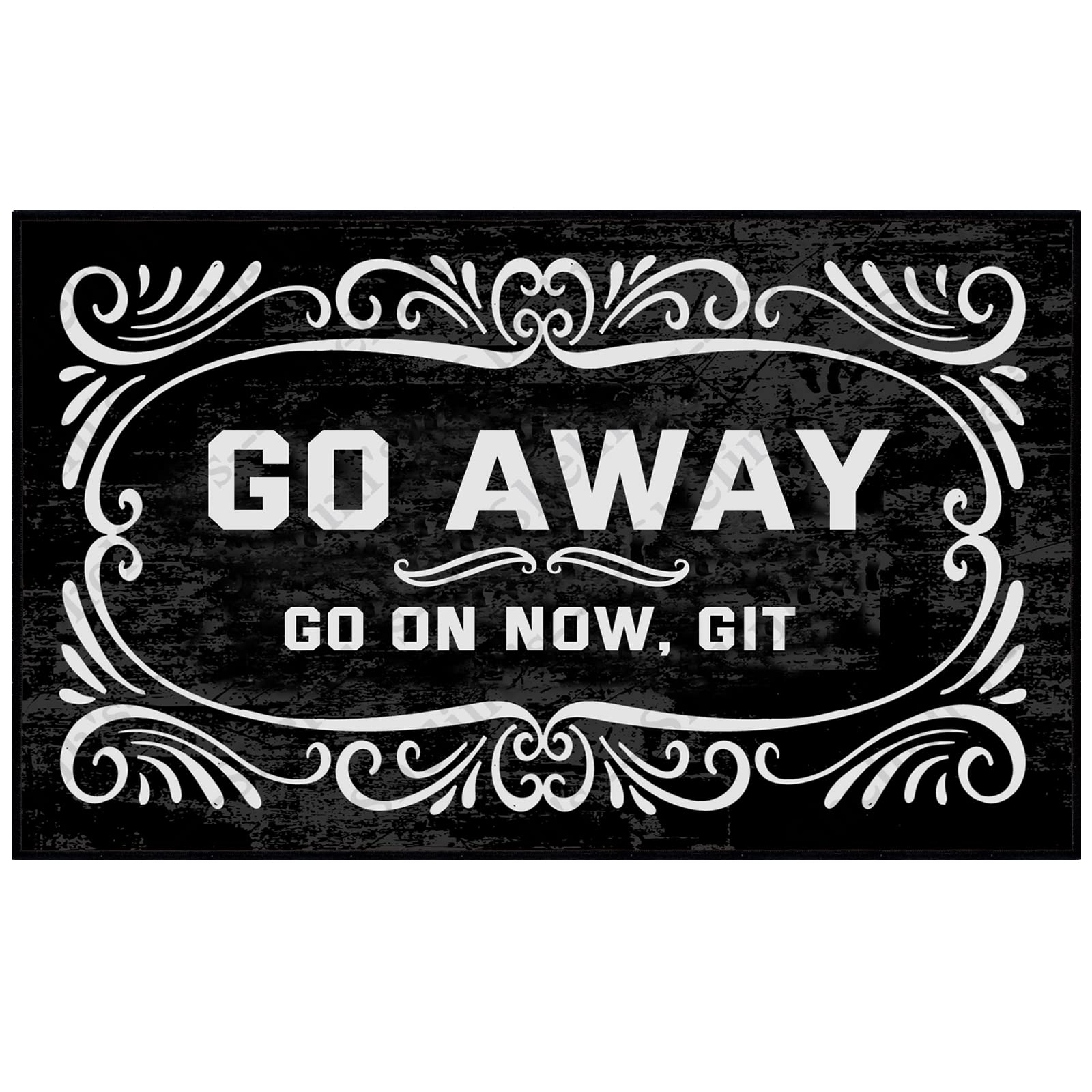 Shelinh Go Away Go on Now Git Custom Doormats Funny Front Door Mat Cute Welcome Mat Non Slip Indoor 18x30 Inch