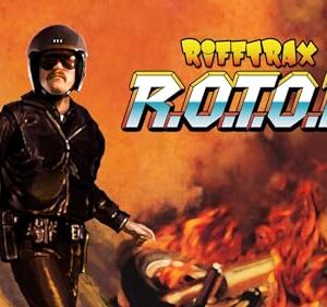 RiffTrax: R.O.T.O.R.