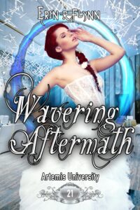 wavering aftermath (artemis university book 21)